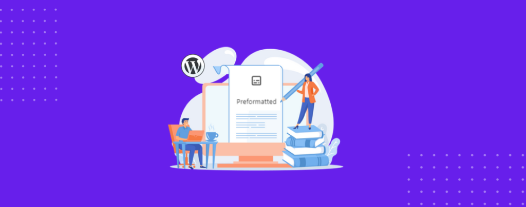 How to Use the Preformatted Block in WordPress in 3 Easy Steps